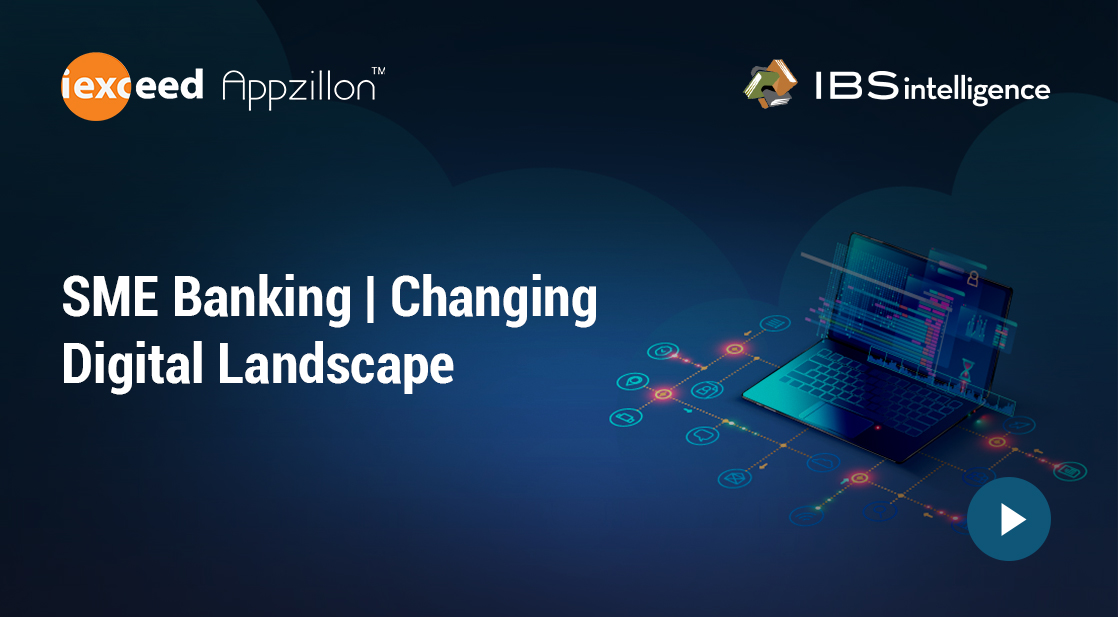 Sme Banking Changing Digital Landscape Ibs Intelligence