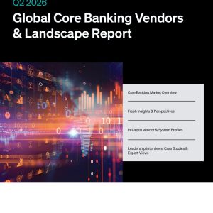 IBSi Global Core Banking Market Landscape Vendor Analysis Report Q2 2026 Cover