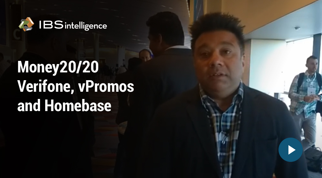 Money20/20 Verifone, vPromos and Homebase IBS Intelligence